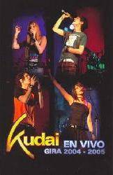 Kudai : En Vivo - Gira 2004–2005